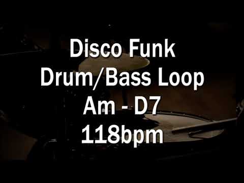 Disco Funk Drum and Bass Loop Am/D7 - 118bpm