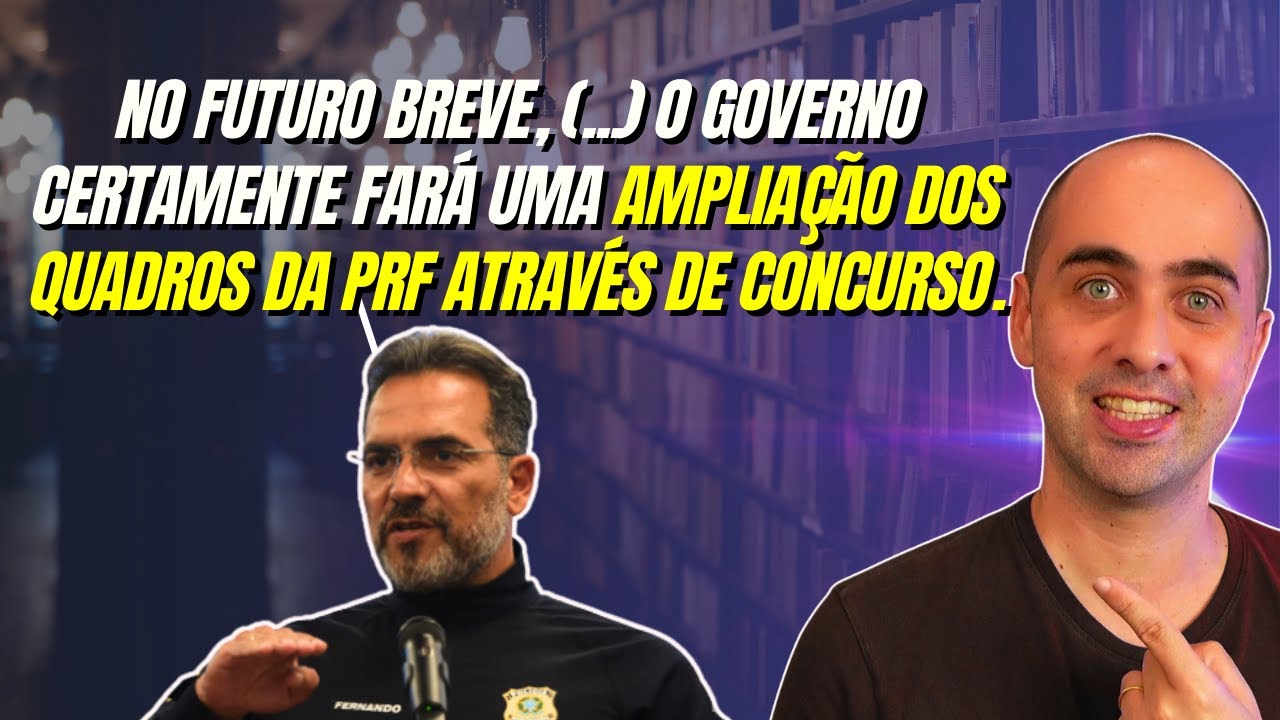 Declaração bombástica do Diretor da PRF  sobre o próximo concurso da PRF!