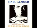 Marc Almond / Tears Run Rings (High Energy)