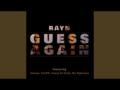 Guess Again (feat. illatees, Amena El-Kindy & Mic Righteous)