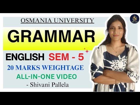 GRAMMAR EXPLAINATION || ENGLISH || SEMESTER-5 || OSMANIA UNIVERSITY || 20M DEGREE @shivanipallela 