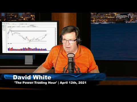 April 12th, Power Trading Hour with David White on TFNN - 2021