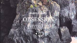 Martin Smith: Obsession (Official Audio)