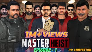 Master  Money heist Episode-1 kollywood heroes  An