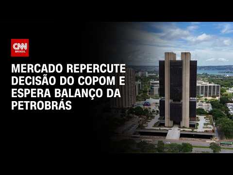 Mercado repercute decisão do Copom de corte de juros | CNN MERCADO