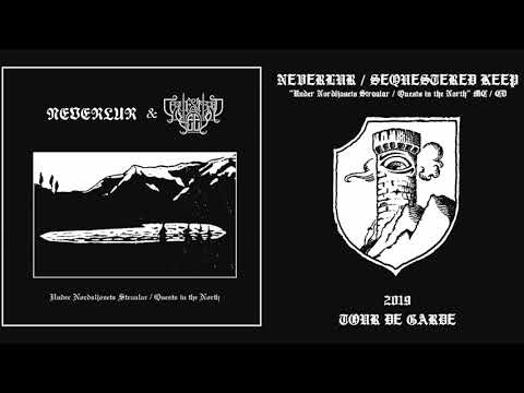 Neverlur / Sequestered Keep - Under Nordljosets Straalar / Quests in the North (Full Split Album)