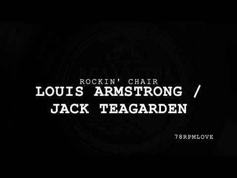 Louis Armstrong and his All Stars featuring Jack Teagarden - Jack Armstrong Blues / Rockin' Chair