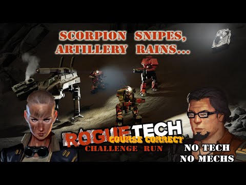 Scorpion Snipes, Artillery Rains: RTCR No Tech, No Mechs Ep 56