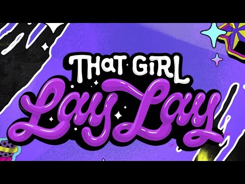 That Girl Lay Lay 🎤 Official Trailer #1