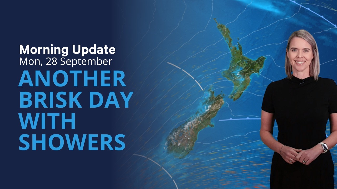 MetService morning weather update: September 28, 2026