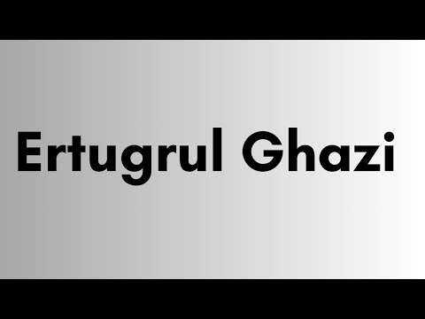 How to pronounce ''    Ertugrul Ghazi'' ? |pronounce    Ertugrul Ghazi|How to say   Ertugrul Ghazi?|
