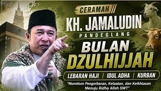 Download lagu KH JAMALUDIN PANDEGLANG - LATEST DZULHIJAH MONTH LECTURE, EID AL ADHA QURBAN! mp3 Download lagu KH JAMALUDIN PANDEGLANG - LATEST DZULHIJAH MONTH LECTURE, EID AL ADHA QURBAN! mp3