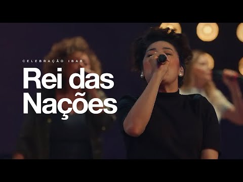 Rei das Nações | Vencedores Por Cristo | IBAB