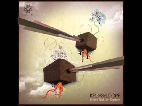 Krusseldorf - From Soil to Space [Full Album]