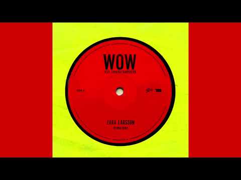 Zara Larsson - WOW (feat. Sabrina Carpenter) [Extended Remix]