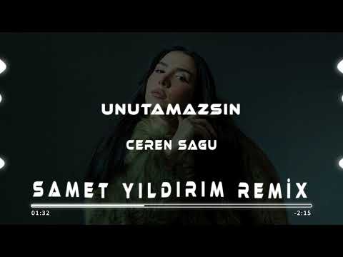 Ceren Sagu - Unutamazsın ( Samet Yıldırım Remix )