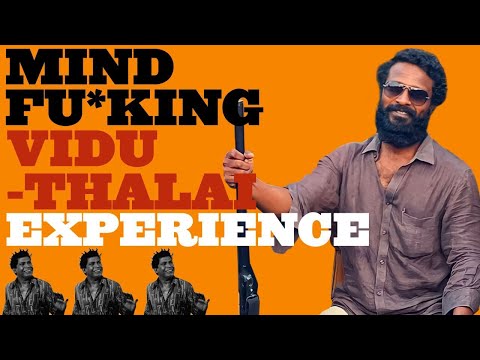 Viduthalai Movie Review | Experience | Tamil | Vaai Savadaal