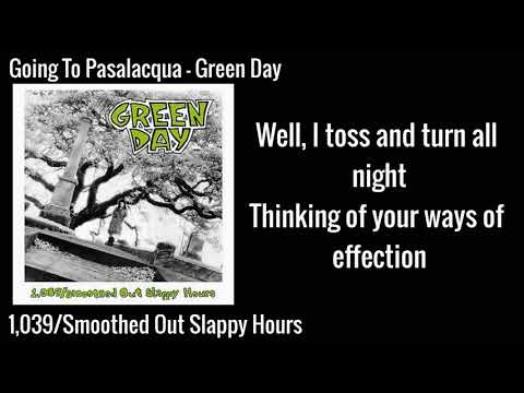 (1039/Smoothed) Going To Pasala Lyrics - Green Day