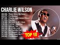 C H A R L I E W I L S O N 2023 MIX Top 10 Best Songs Greatest Hits Full Album