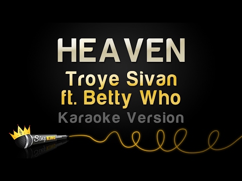 Troye Sivan ft. Betty Who - HEAVEN (Karaoke Version)