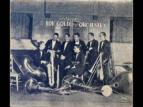 Ain't She Sweet -Lou Gold Orchestra 1927