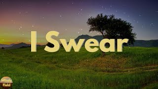 John Michael Montgomery - I Swear (Lyrics)