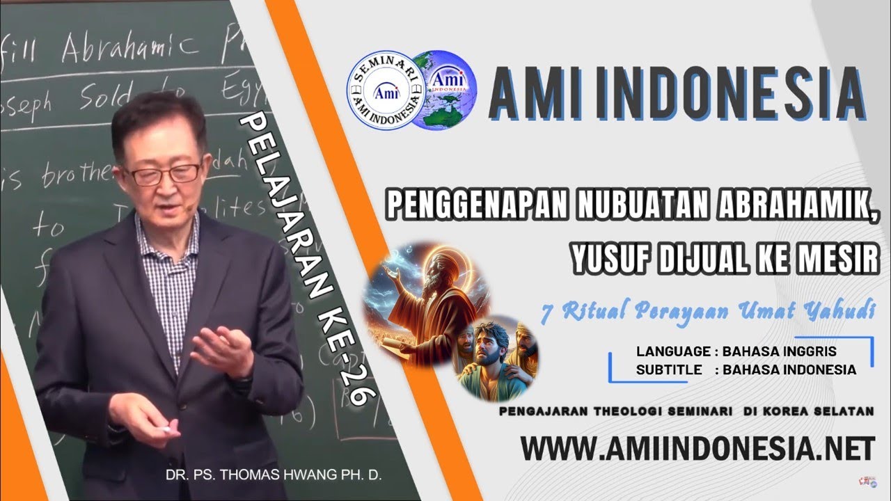#26 PENGGENAPAN NUBUATAN ABRAHAMIK, YUSUF DIJUAL KE MESIR  | [Inggris 🔉 + Ind 💬]