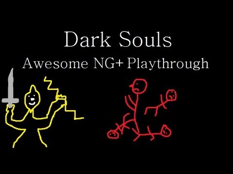 Dark Souls NG+ - Dark Souls NG+ (Ep.01) - The Beginning...again