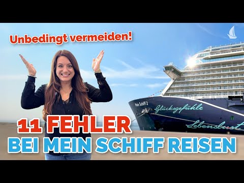 Mein Schiff Kreuzfahrt: Diese 11 Fehler solltet ihr vermeiden