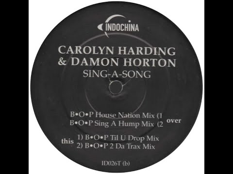 Carolyn Harding & Damon Horton - Sing A Song (B.O.P. 2 Da Trax Mix)