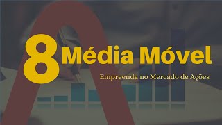 Aula 08/15: Média Móvel