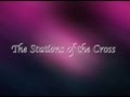 The Stations Of The Cross
