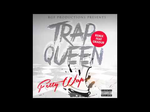 Gradur x Fetty Wap - Trap Queen
