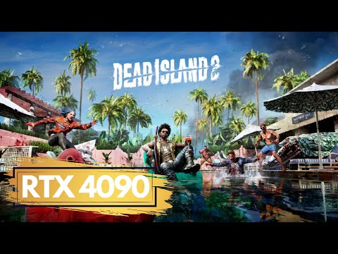 DEAD ISLAND 2 GAMEPLAY - Welcome to the game - 4K60 FPS - MAX SETTING - RTX 4090 - INTEL 12900K