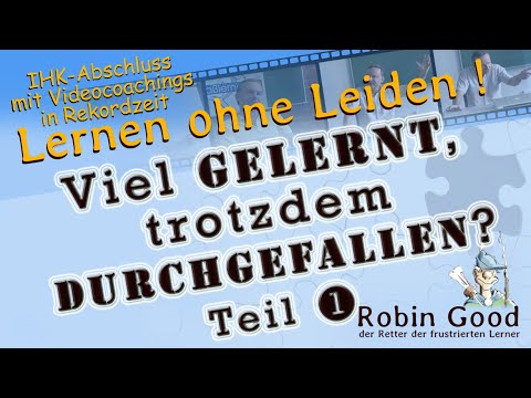 Viel gelernt, trotzdem durchgefallen? Teil 1