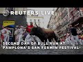LIVE Second Day Of Bull Run At Pamplona S San Fermin Festival REUTERS