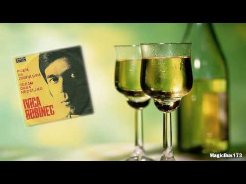 Ivica Bobinec - Pijem da zaboravim