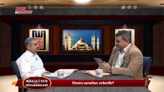 Risale-i Nur Müzakereleri - Hırsın zararları nelerdir?