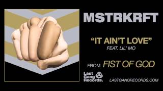 MSTRKRFT - It Ain't Love feat Lil' Mo