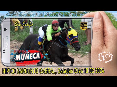 MUÑECA- Gran Desafio- Hipico Sargento Cabral, Saladas Ctes 10.03.24