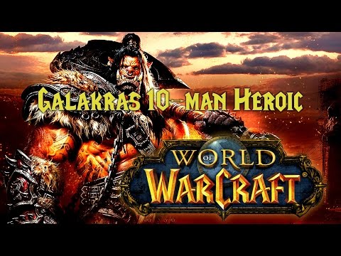 WoW - Galakras 10-man Heroic