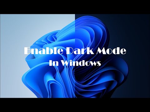 How to Enable Dark Mode on Windows 11 and windows 10- Windows 11 Dark
