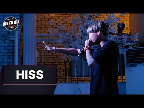 Hiss | Die To Die Vol.5 | Guest Showcase