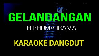 Download lagu GELANDANGAN KARAOKE DANGDUT ORIGINAL HD AUDIO mp3