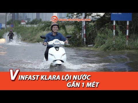Xe máy điện VinFast Klara lội nước gần 1 mét và cái kết