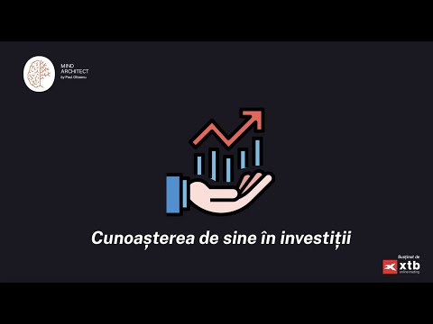 Mind Architect x XTB România Ep01 - Importanța cunoașterii de sine în investiții