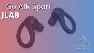 JLAB AUDIO Go Air SPORT - Günstiger Sportkopfhörer für fast Alle!