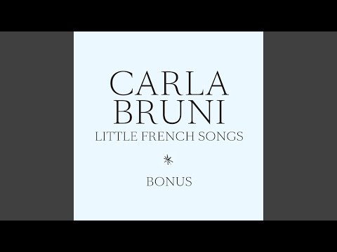 Quelques étincelles – Carla Bruni