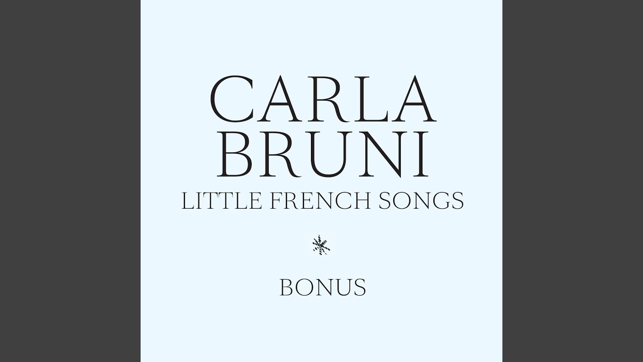 Carla Bruni - QUELQUES ETINCELLES