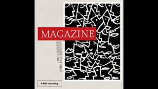 Magazine - Look What Fear&#39;s Done To My Body (Because You&#39;re Frightened) - 1978 - John Peel Session